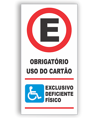 Placa de estacionamento exclusivo para vaga de deficiente físico